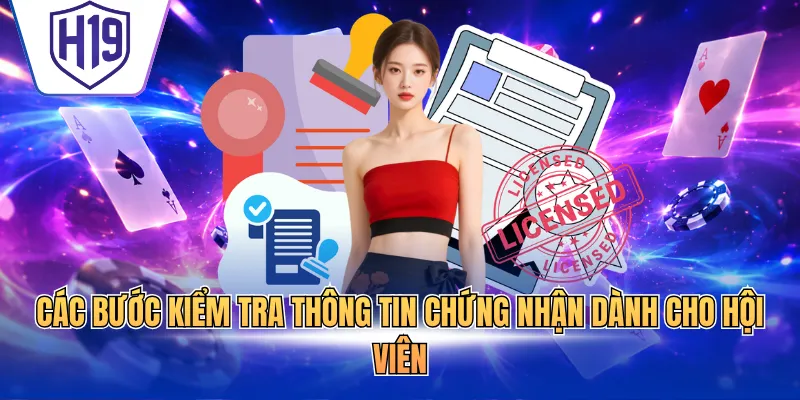 Các bước kiểm tra thông tin chứng nhận dành cho hội viên